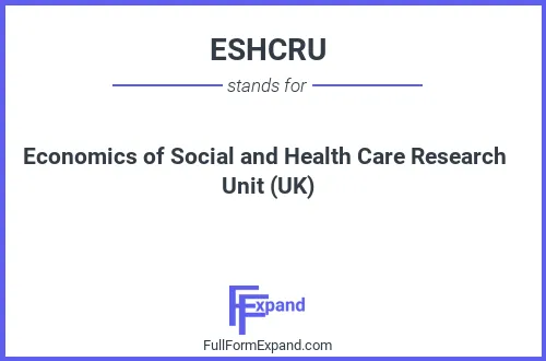 Full form of ESHCRU