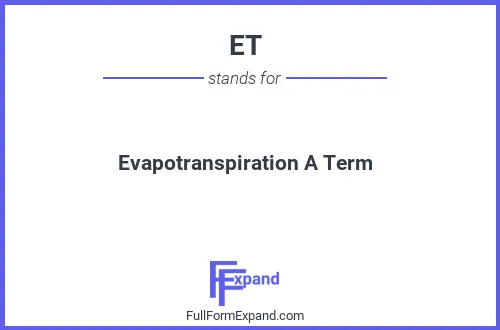 Full form of ET