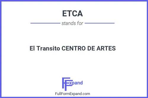 Full form of ETCA