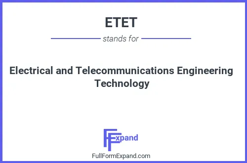 Full form of ETET
