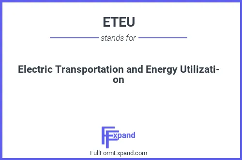 Full form of ETEU
