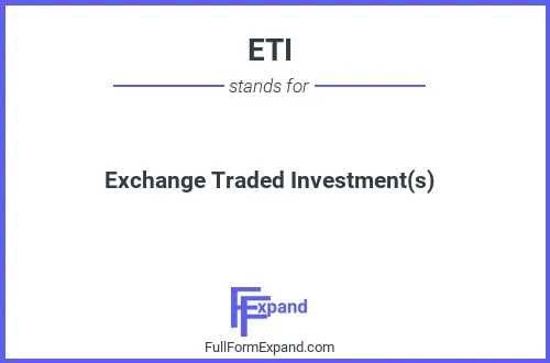 Full form of ETI