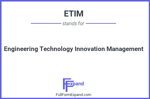 Full form of ETIM