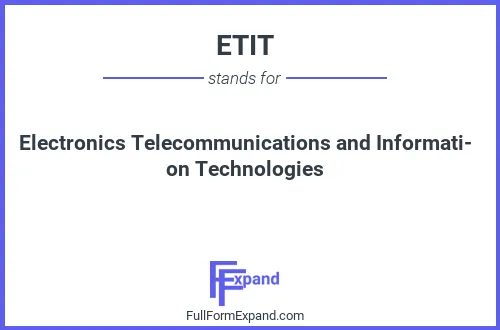 Full form of ETIT