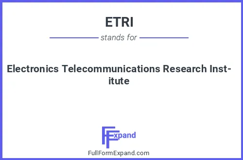 Full form of ETRI