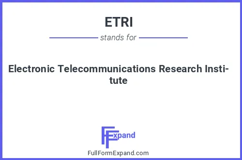 Full form of ETRI