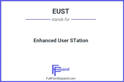 Full form of EUST