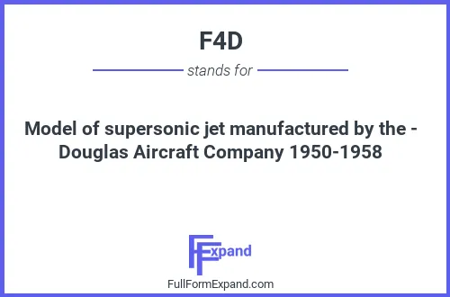 Full form of F4D