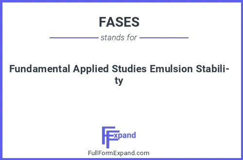 Full form of FASES