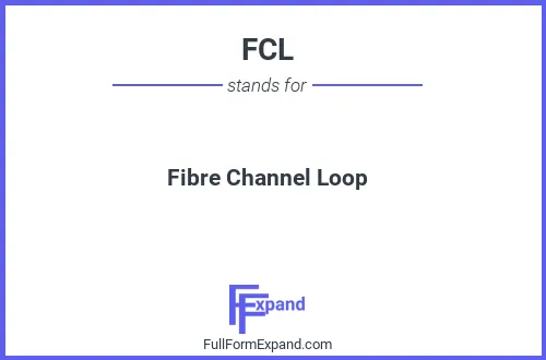Full form of FCL