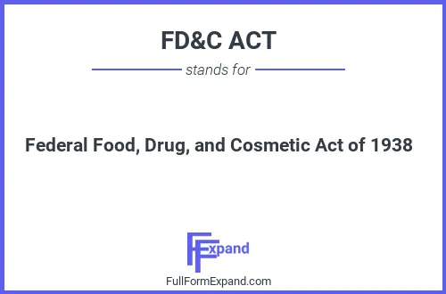 Full form of FD&C ACT