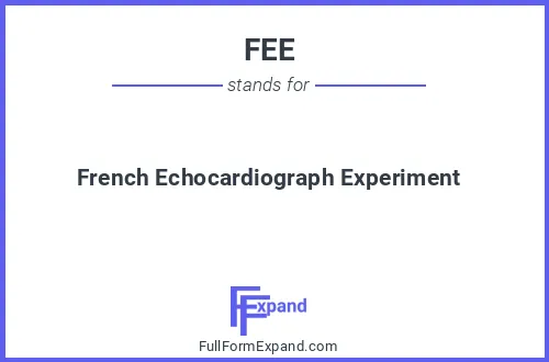 Full form of FEE