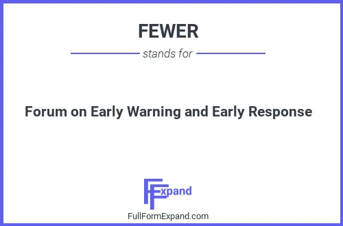 Full form of FEWER