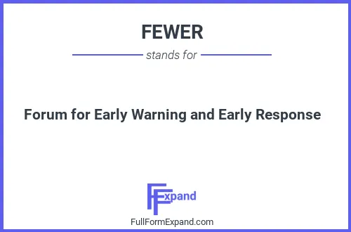 Full form of FEWER