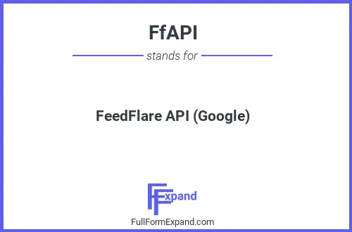 Full form of FfAPI
