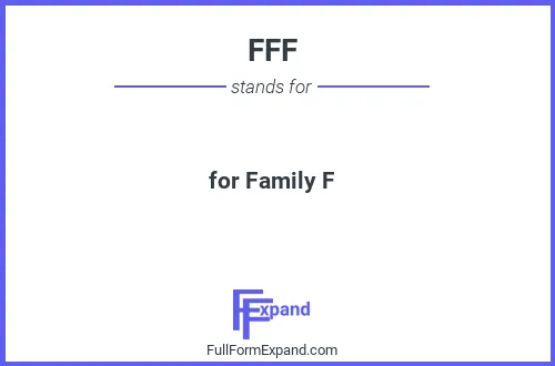 Full form of FFF