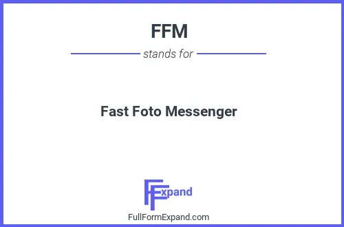Full form of FFM