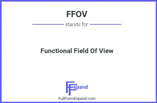 Full form of FFOV