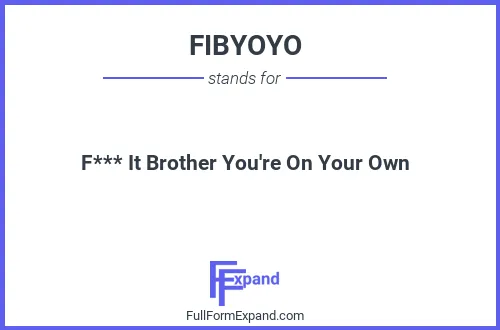 Full form of FIBYOYO