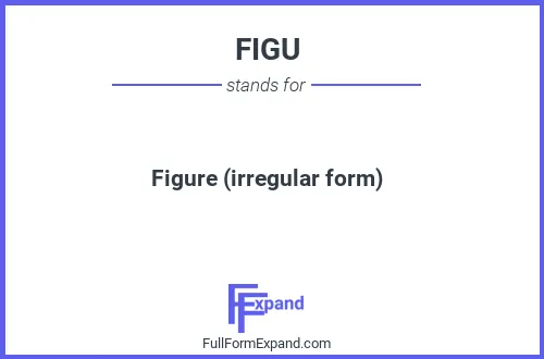 Full form of FIGU