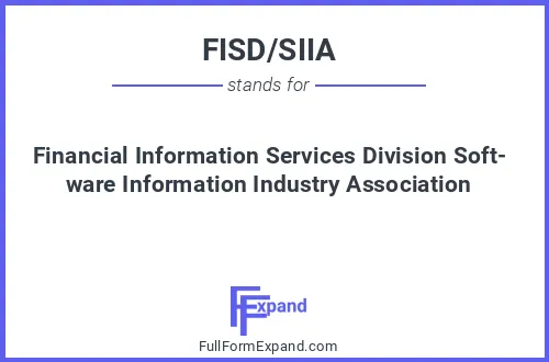 Full form of FISD/SIIA
