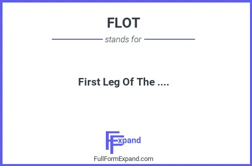 Full form of FLOT