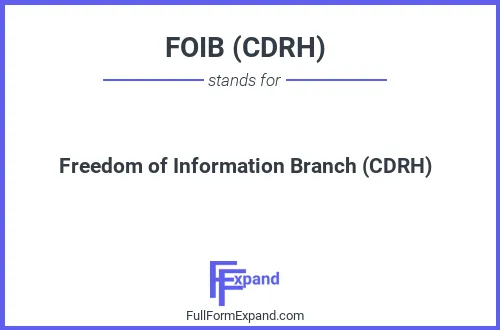 Full form of FOIB (CDRH)