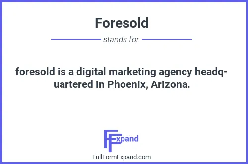 Full form of Foresold
