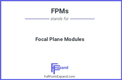 Full form of FPMs