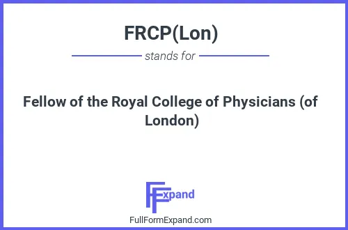 Full form of FRCP(Lon)