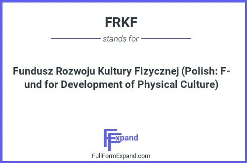 Full form of FRKF