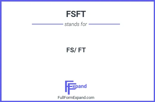 Full form of FSFT