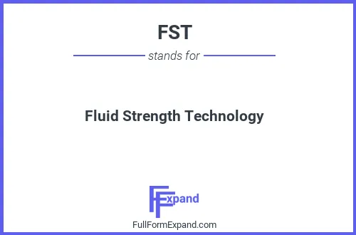Full form of FST