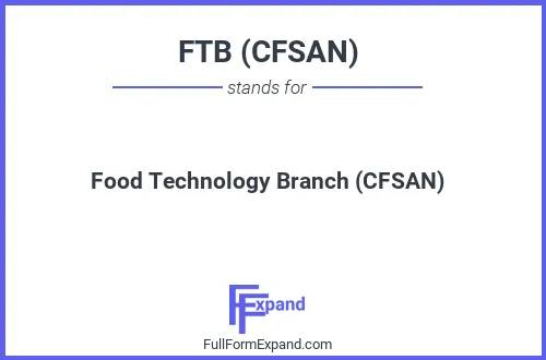 Full form of FTB (CFSAN)