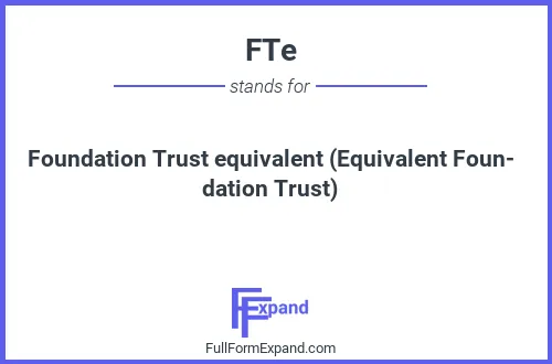 Full form of FTe