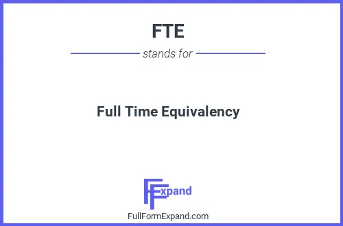 Full form of FTE