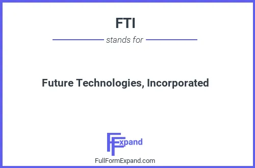 Full form of FTI