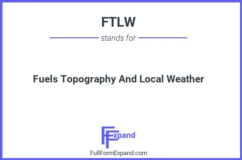 Full form of FTLW