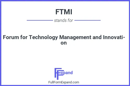 Full form of FTMI