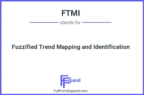 Full form of FTMI