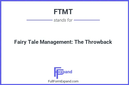 Full form of FTMT