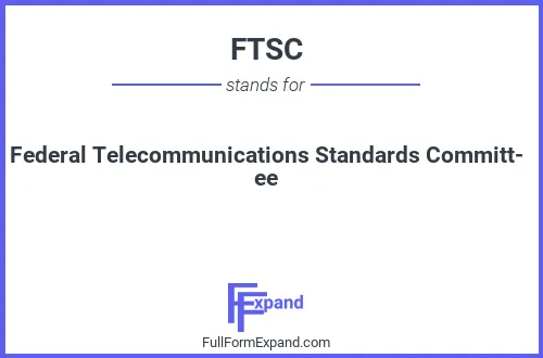 Full form of FTSC