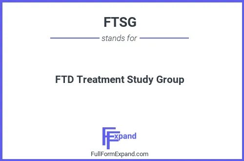 Full form of FTSG