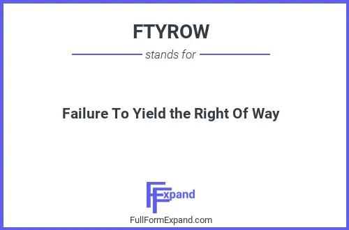 Full form of FTYROW