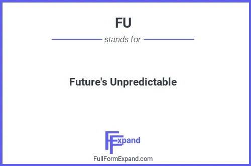 Full form of FU