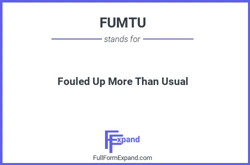 Full form of FUMTU
