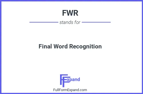Full form of FWR