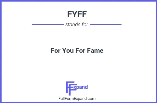 Full form of FYFF