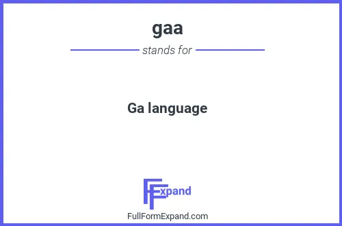 Full form of gaa