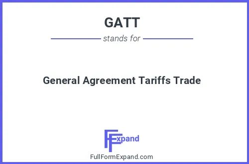 Full form of GATT